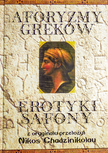 Book Cover: Aforyzmy Greków. Erotyki Safony