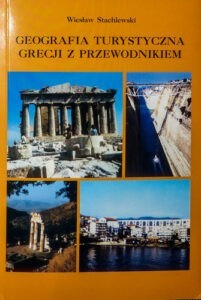 Book Cover: Geografia turystyczna Grecji z przewodnikiem
