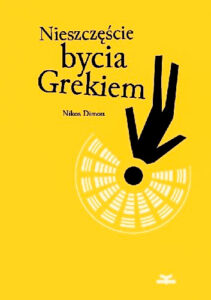 Book Cover: Nieszczęście bycia Grekiem