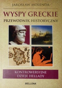 Book Cover: Wyspy greckie. Przewodnik historyczny